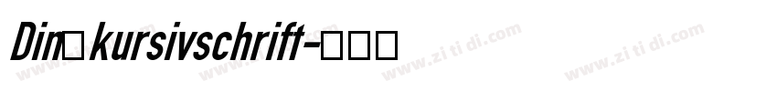 Din kursivschrift字体转换